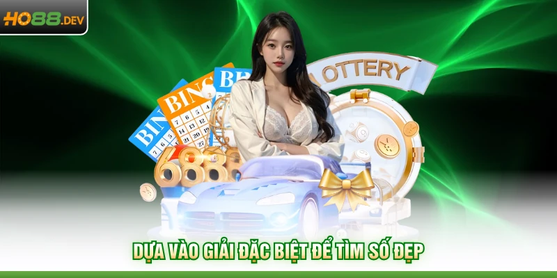 Cách Đánh Lô Xiên Đỉnh Cao Với Tỷ Lệ Thưởng Lớn Tại HO88 4 Dựa vào giải đặc biệt để tìm số đẹp