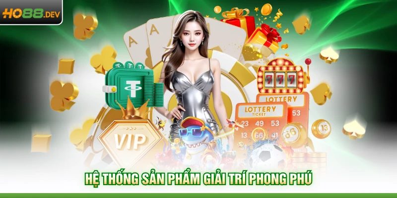 Về Chúng Tôi 3 Hệ thống sản phẩm giải trí phong phú