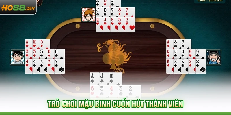 Game Bài HO88 3 Trò chơi mậu binh cuốn hút thành viên